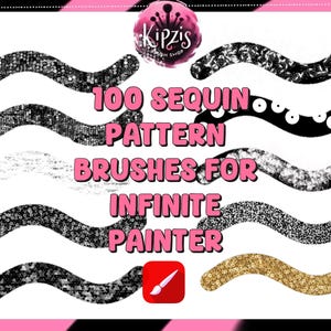 Könnte beinhalten: Eine digitale Sammlung von 100 Pailletten-Musterpinseln für Infinite Painter, mit verschiedenen wellenförmigen Strichproben in schwarzen, weißen und goldenen Texturen. Das Kipzis Brush Shop Logo befindet sich oben und ein rotes Pinselsymbol unten.