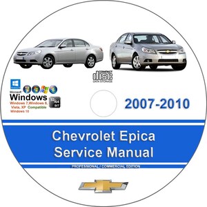 Chevrolet Epica 2007 2008 2009 2010 Factory Workshop Service Repair Manual on CD