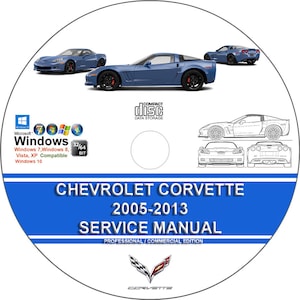 Chevrolet Corvette 2005 2006 2007 2008 2009 2010 2011 2012 2013 Service Repair Manual on CD