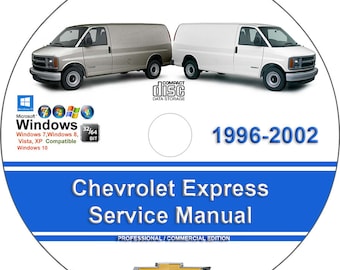 Chevrolet Express 1996 1997 1998 1999 2000 2001 2002 Factory Workshop Service Repair Manual + Wiring on CD
