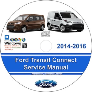 Ford Transit Connect 2014 2015 2016 Factory Workshop Service Repair Manual on CD