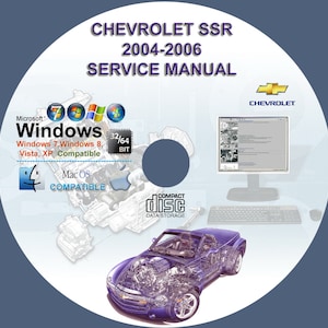 Chevrolet SSR 2004 2005 2006 Service Repair Manual on CD
