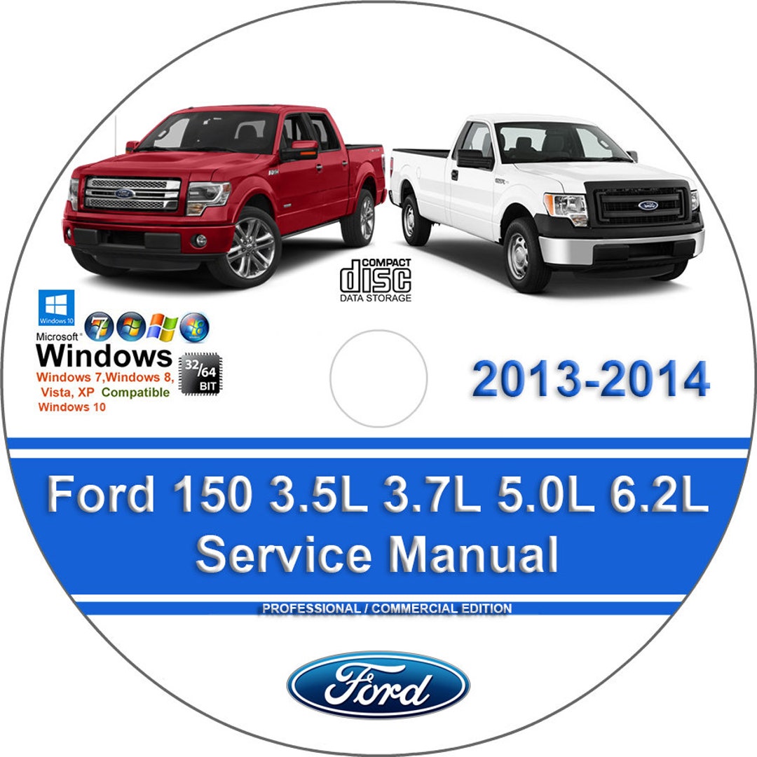 Ford F150 2013 2014 Factory Workshop Service Repair Manual + Wiring ...