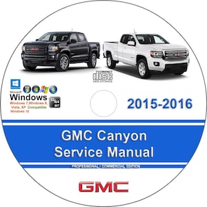 GMC Canyon 2015 2016 Factory Workshop Service Repair Manual on CD