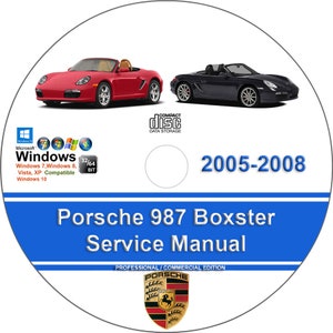 Porsche 987 Boxster 2005 2006 2007 2008 Workshop Service Repair Manual on CD