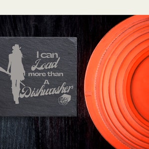 I Can Load More Than A Dishwasher | ENGRAVED Wooden or Slate Coasters | Custom-made | Trap | Clay | Skeet shooting Competition Set of 4