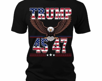 Men's Trump 45 47 American Eagle American Flag Patriotic Graphic Tee, Trump Shirt, American Eagle Shirt, Gifts for Him, Trump Won Shirt