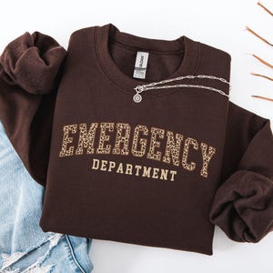 Emergency Department Sweatshirt, Emergency Nurse Sweatshirt, ER Nurse Shirt, ER Department Crewneck, ER Nurse Gift, Emergency Medicine Nurse