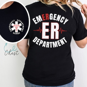 Emergency Department ER Nurse Tshirt, ED Nurse T Shirt, Emergency Room Nurse, RN Nurse Week Gift