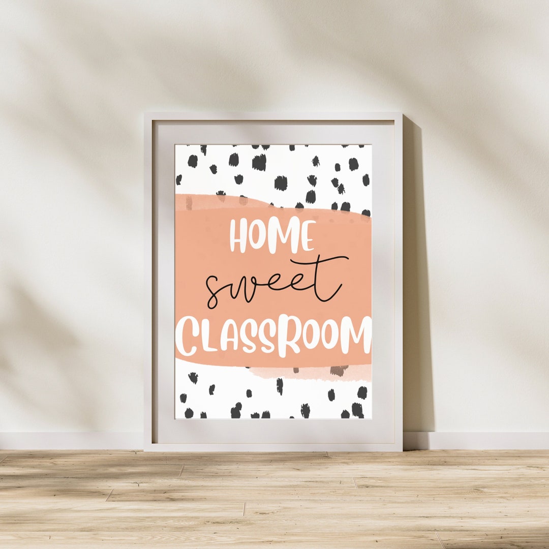 Home Sweet Classroom Teacher Poster - Etsy
