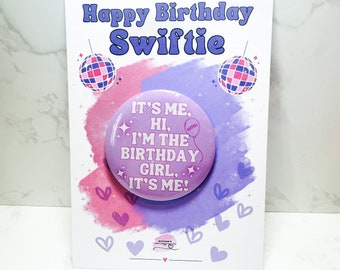 Birthday badge Swiftie Inspired - it's me hi I'm the birthday girl- anti-hero -Taylor Swift inspired - birth-tay - swifty birthday badges