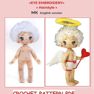 PDF pattern crochet Doll Angel. 2 pdf “Base body mini doll” + pdf “Set Angel cupid”: halo, wings, shorts, heart” MK Russian version