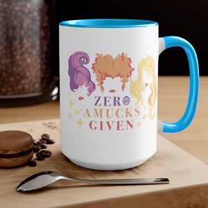 Halloween Coffee Mug | Spooky Season Mug | Hocus Pocus Cup | Sanderson Sisters | Zero Amucks Given | Amuck Amuck Amuck image 4