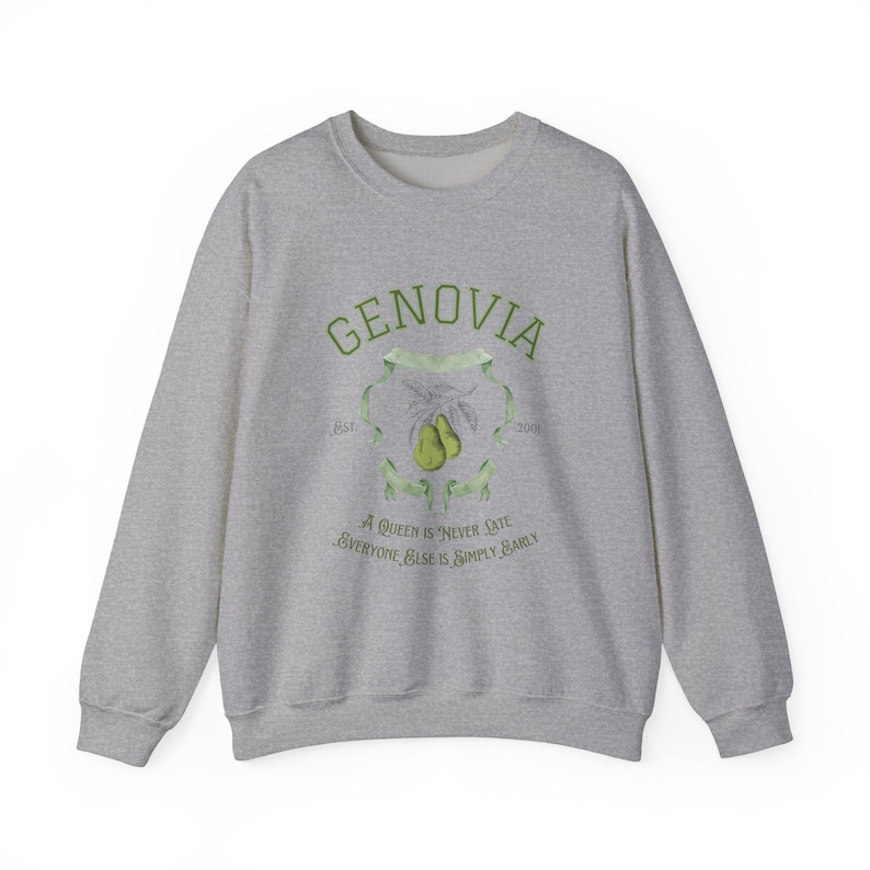 May include: A gray sweatshirt with a green print that says "GENOVIA est. 2008" with a pear design and the text "A Queen is never late, everyone else is simply early."