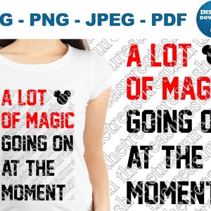 Mucha magia sucediendo en este momento Descarga digital SVG PNG Jpg Pdf Mickey TS Eras, Cricut, Silueta, Eras Cut File
