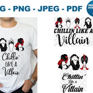 Chillin&#39; Like A Villain SVG Villain PNG Villain JPEG Villain pdf Hook, Scar, Hades, Villain Cricut Villain Cut File Villain Silhouette, Evil