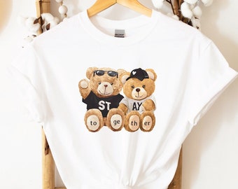 Teddy Bear Shirt, Bear Tshirt, Family Matching Tee, Cute Bear T-shirt, Animal Lover Gift Idea for Couple, Love Shirt for Her, Stay Together