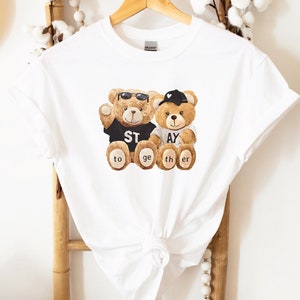 Teddy Bear Shirt, Bear Tshirt, Family Matching Tee, Cute Bear T-shirt, Animal Lover Gift Idea for Couple, Love Shirt for Her, Stay Together