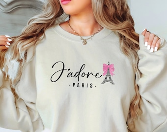 Paris Shirt, J'adore Sweatshirt, Eiffel Tower Shirt, France Sweater, Paris Trip Gifts, Paris Lover Gift, I Love Paris, Europe Travel Gifts