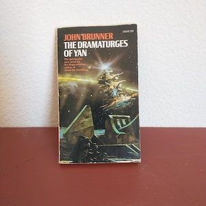 The Dramaturges of Yan by John Brunner (1972 Paperback)