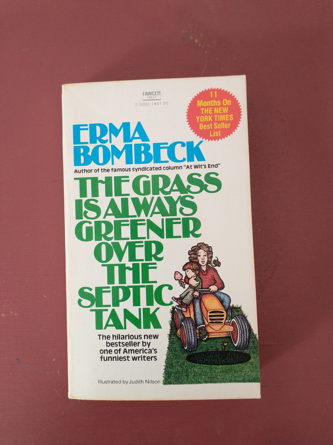 The Grass is Always Greener Over the Septic Tank by Erma Bombeck 1977