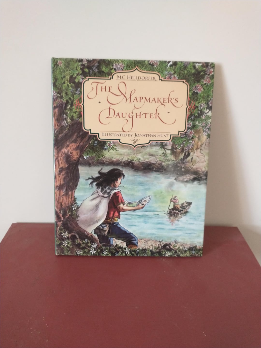The Mapmaker's Daughter by M.C Helldorfer, Illustrated by Jonathan Hunt