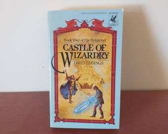 Castle of Wizardry (Book Four of The Belgariad) by David Eddings (1989 paperback)