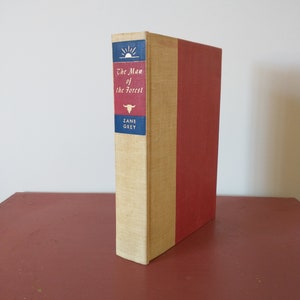 The Man of the Forest by Zane Grey (1948 Hardcover)