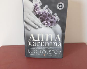 Anna Karenina by Leo Tolstoy (2000 Penguins Classic Deluxe paperback)