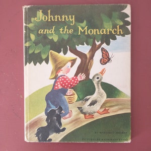 Johnny and the Monarch by Margaret Friskey (1946 First Edition Hardcover)