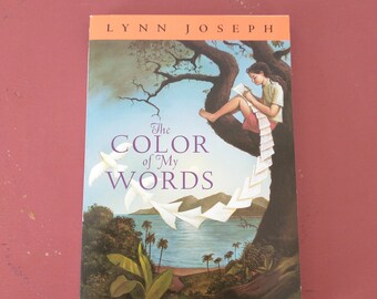 The Color of My Words by Lynn Joseph (2002 Paperback)