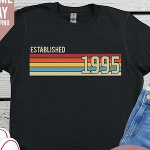 Créée en 2007, 1985, 1975 T-shirt 30e anniversaire pour homme, t-shirt d'anniversaire personnalisé, cadeau d'anniversaire personnalisé 2024, chemise vintage Est 1995
