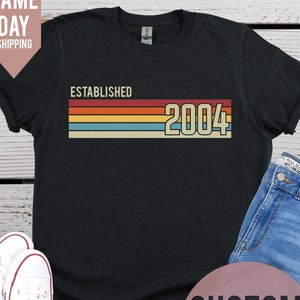 Créée en 2004, T-shirt 21e anniversaire pour homme, t-shirt d'anniversaire personnalisé, cadeau d'anniversaire personnalisé 2025, chemise vintage Est 2004, année T personnalisée
