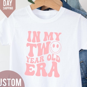 In My Two Year Old Era Tshirt, 2nd Birthday Toddler Shirt, Two Year Old Girl Bday, Second Birthday Natural, Two Year Girl Party Tshirt 2024