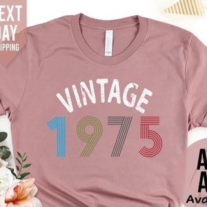 50. Geburtstag Vintage Shirt, 1975 Geburtstag Shirt, Männer 50. Geburtstag Shirt Geschenke für Frauen Frau Geburtstagsgeschenk für Mama Mama Oma Tante Shirt