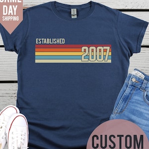 Opgericht in 2007, heren-T-shirt 18e verjaardag, aangepaste verjaardagst-shirt, gepersonaliseerd verjaardagscadeau 2025, vintage Est 2007-shirt, aangepast jaartal T