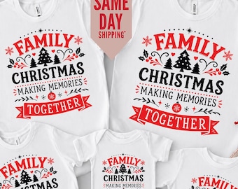 Family Christmas 2026 Making Memories Together Shirts, Family All Together Shirts,  Family Christmas Shirt, Christmas Gifts, Kids Top