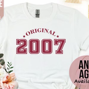 Camisa de aniversário de 2007 unissex para mulheres no Reino Unido, camisetas de festa de 18 anos para meninas e meninos, presente de aniversário de 18 anos para amigos, camiseta de aniversário vintage de 2007