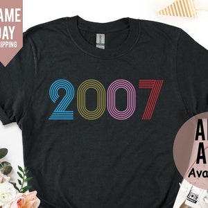 Tshirt de l'année 2007 au Royaume-Uni, t-shirts de fête du 18e anniversaire pour dames filles, cadeau d'anniversaire du 18e pour un ami, cadeau chemise adolescente fille