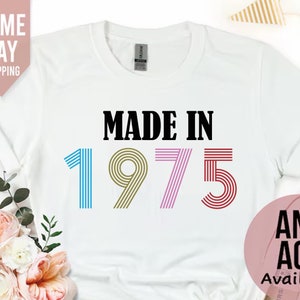 Feito em 1975 camiseta, presentes de 50º aniversário para mulheres, camisa vintage de aniversário de 1975, camiseta de 50º aniversário, presentes de aniversário personalizados para mãe e avó