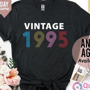 Tshirt 30e anniversaire, chemise d'anniversaire vintage 1995, cadeaux 30e anniversaire pour femme chemise cadeau d'anniversaire vintage cadeau d'anniversaire pour maman 1995 30e