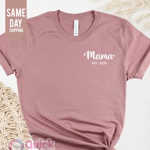 Personalisierte Mama 2024, Mama Tshirt, personalisierte Mama, Benutzerdefinierte Mom Top, glückliches Muttertags Tshirt, Mama Geburtstagsgeschenk, Muttertagstop
