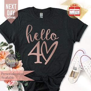 40e verjaardag cadeaus voor vrouwen beste vriend, 40e verjaardag T-shirt Hallo 40 dames verjaardag shirts, dames gepersonaliseerde verjaardagscadeau moeder vrouw