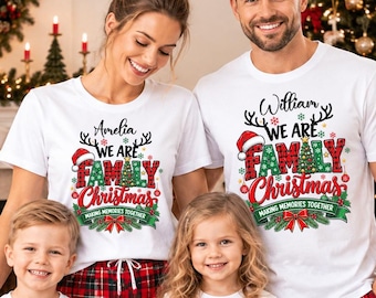 We are family Christmas shirt 2026, Custom Tee,  Family All Together Shirts, Custom Family Christmas Shirt, Christmas Gifts, Kid's Top