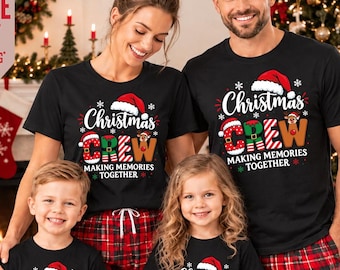 Christmas Crew Shirt: Matching Family Xmas Outfits, Making Memories shirt 2026, Christmas Crew Shirt, Family Christmas Crew Shirt
