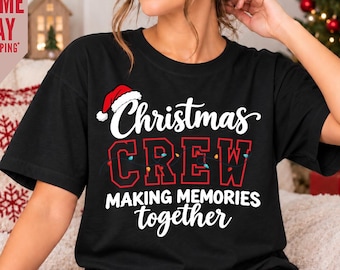 Christmas Crew Shirt: Matching Family Xmas Outfits, Christmas Crew Shirt, Family Christmas Shirt, Family Christmas Shirts 2026