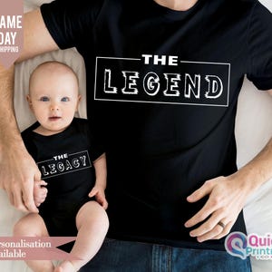 The Legend, The Legacy, Father Son Shirts, Dad and Son Shirt, New Dad Gift, Matching Shirts, Father and Son, Fathers Day Gift, Gift for Dad