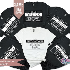 If Found Drunk Birthday Girl Shirt, Funny Party Tee for the After Party,  Drinking Buddies Shirt, Family Reunion Shirt, I&#39;m Someone Else Tee