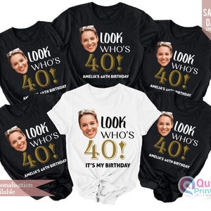Look Who is 50 Birthday Shirts, Photo Birthday Shirt, Matching Birthday Party Group Shirt, Custom Face Birthday Shirt, Birthday Face Name T