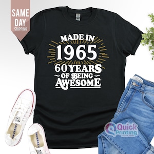 Maglietta per il 60° compleanno realizzata nel 1965, regalo per il 60° compleanno per uomo, maglietta per il compleanno del marito, idee regalo per i 60 anni, magliette per il compleanno, maglietta per il 50° compleanno